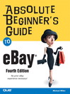 Absolute Beginner's Guide to eBay®